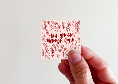 By Grace Through Faith Sticker - Kingfolk Co