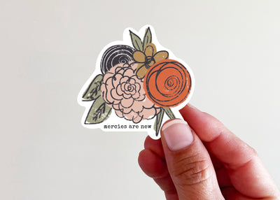 Mercies are New - Floral Sticker - Kingfolk Co