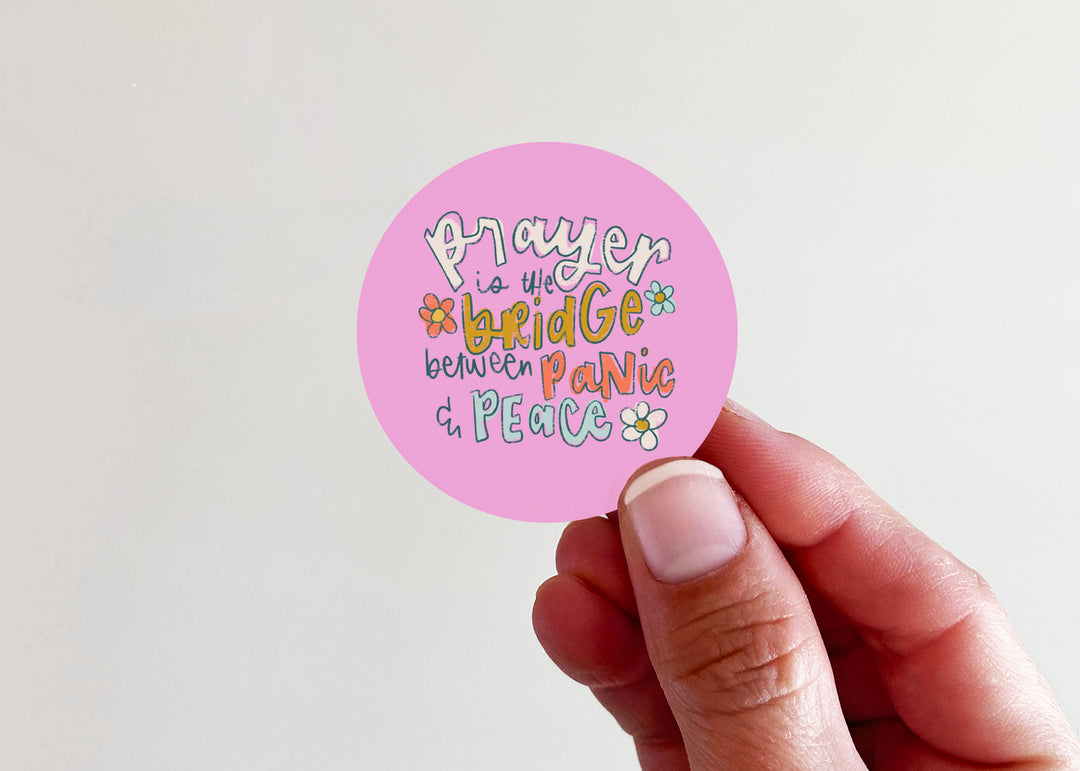 Prayer is the Bridge Vinyl Sticker - Kingfolk Co
