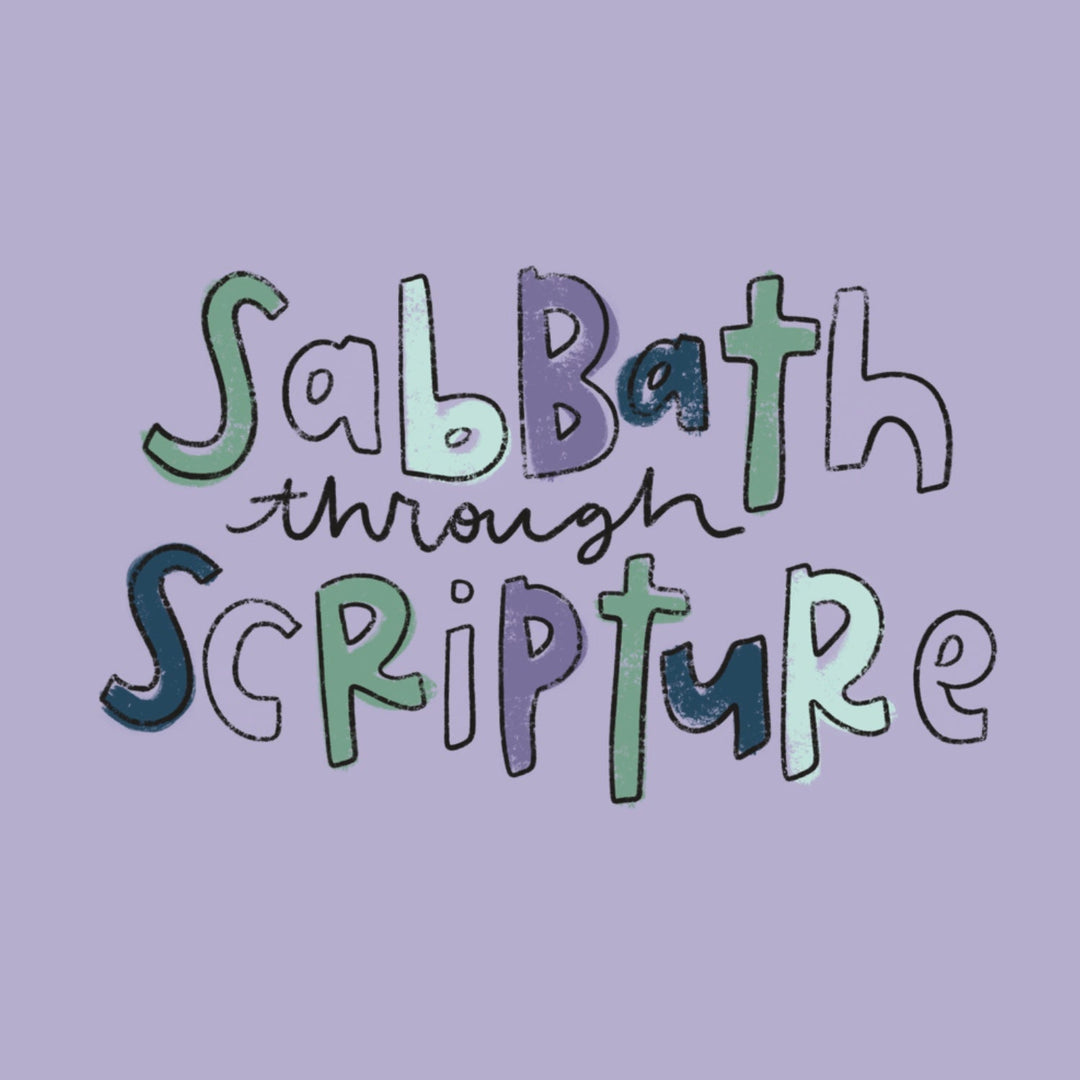 Sabbath Through Scripture