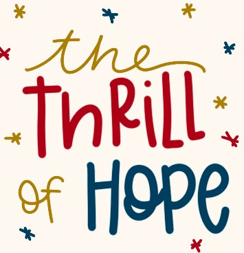 The Thrill of Hope