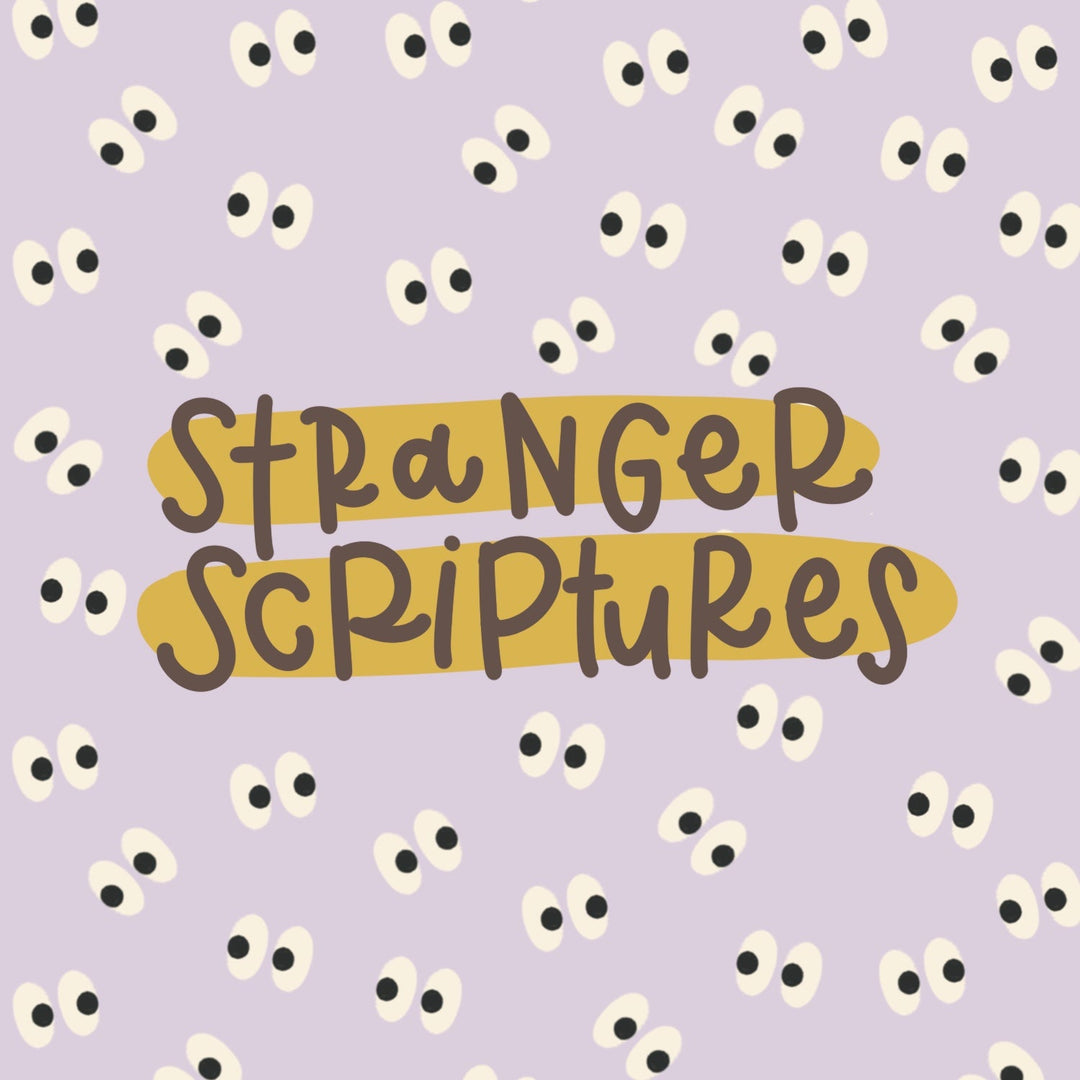 Stranger Scriptures
