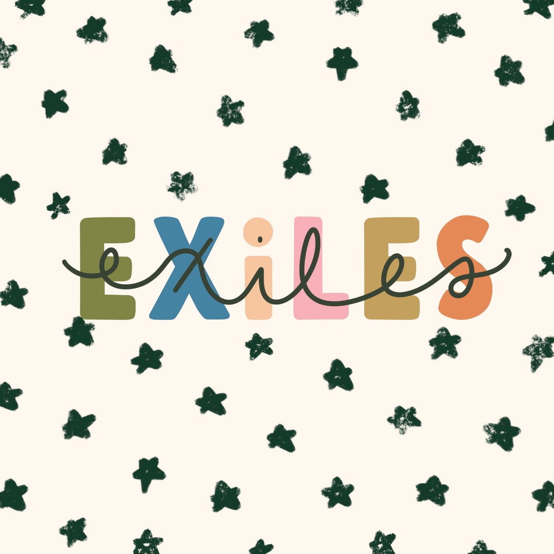 Exiles