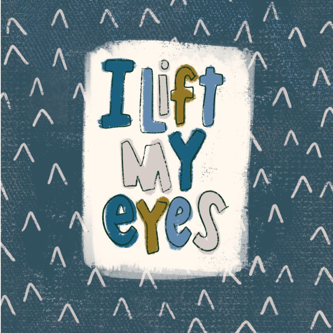I Lift My Eyes