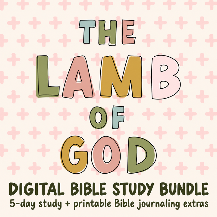 The Lamb of God | Digital Bible Study - Kingfolk Co