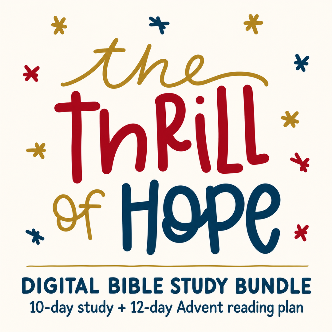 The Thrill of Hope | Digital Bible Study Bundle - Kingfolk Co