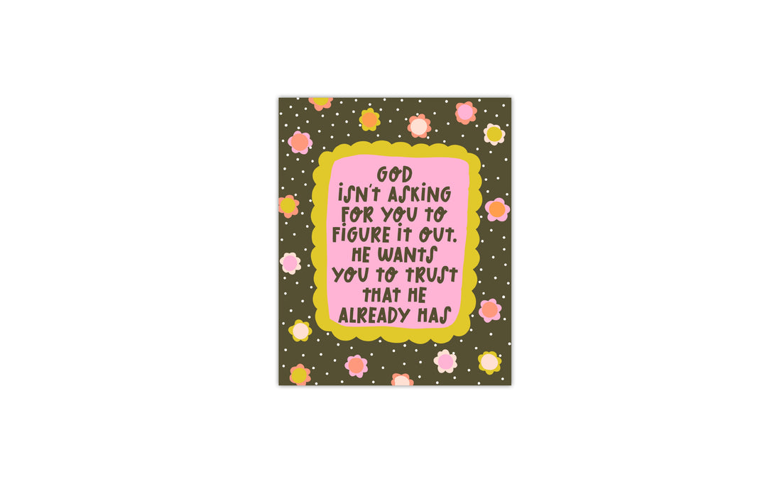 God isn't Asking For You to Figure it Out... Covenant Theme Vinyl Sticker - Kingfolk Co