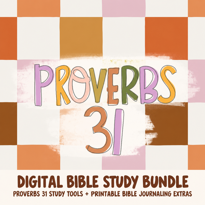 Proverbs 31 | Digital Bible Study Bundle - Kingfolk Co