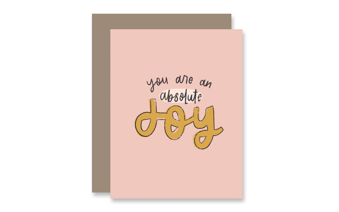 You Are An Absolute Joy Greeting Card - Kingfolk Co