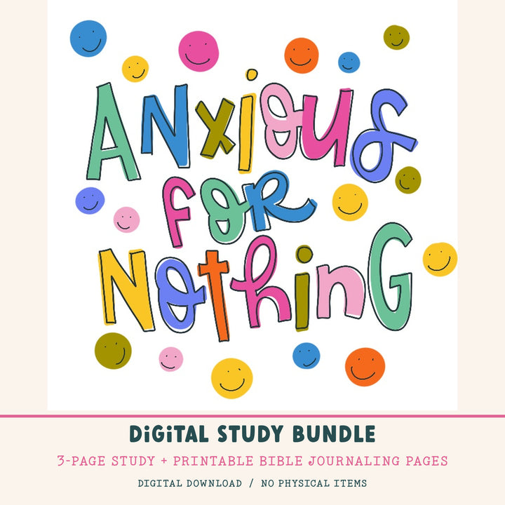 Anxious for Nothing | Digital Bible Study Bundle - Kingfolk Co
