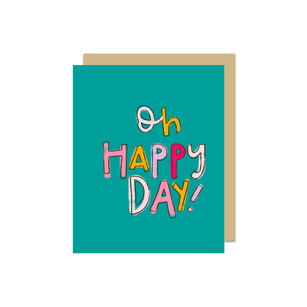 oh Happy Day! Greeting Card - Kingfolk Co