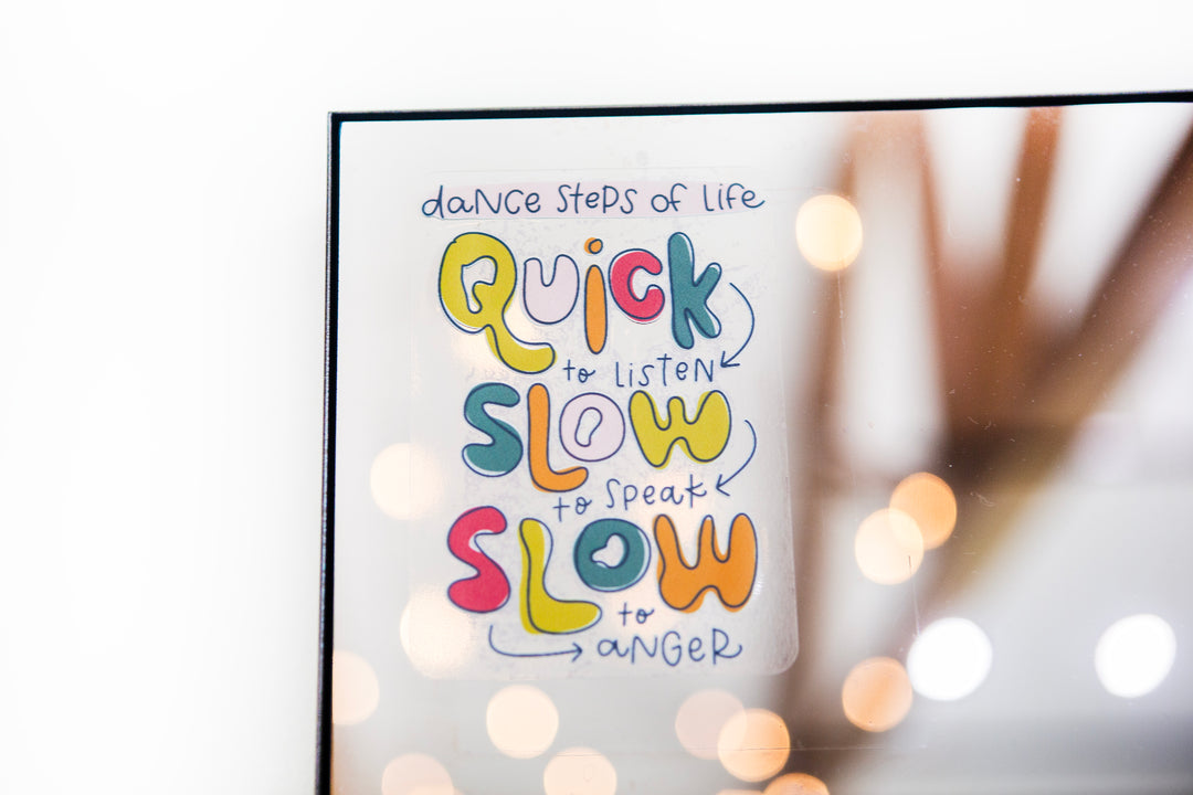 Dance Steps of Life James 1:19 Mirror Cling - Kingfolk Co