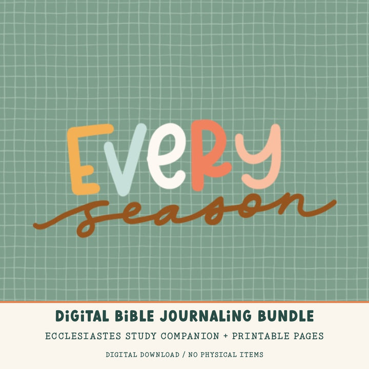 Every Season | Digital Bible Study Bundle - Kingfolk Co