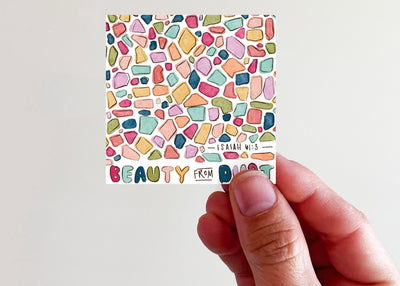 Beauty from Dust Sticker - Kingfolk Co