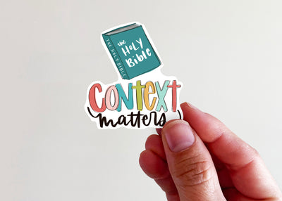 Context Matters Sticker - Kingfolk Co