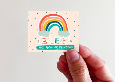I Believe in the God of Rainbows Sticker - Kingfolk Co