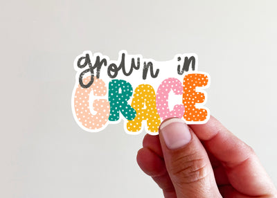 GROWN in Grace Vinyl Sticker - Colorful polka dots - Kingfolk Co