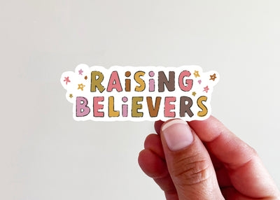 Raising Believers Vinyl Sticker - Kingfolk Co