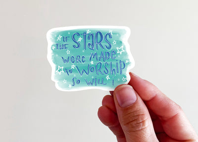 If the Stars Were Made to Worship Sticker - Kingfolk Co