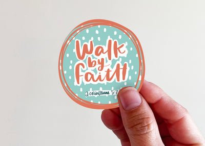 Walk by Faith Sticker - Kingfolk Co